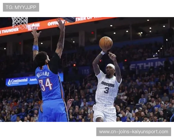 杰克逊攻防两端持续施压，比赛走势彻底倒向灰熊